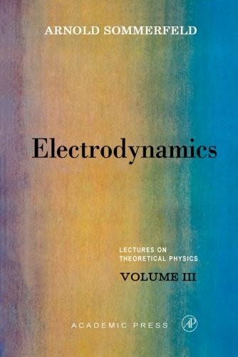 Electrodynamics lectures on - electrodynamics:,