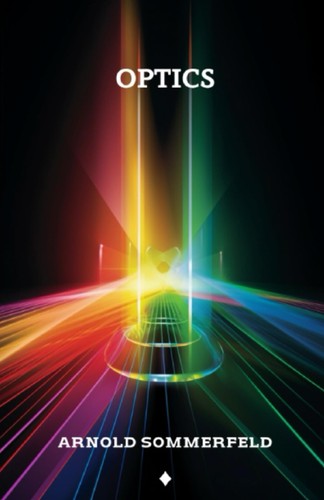 Optics lectures on - optics:,